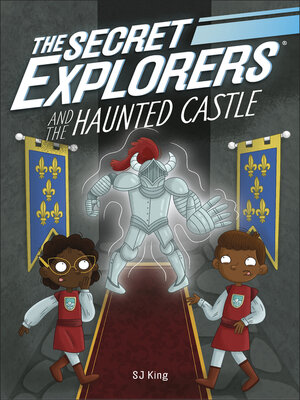 cover image of The Secret Explorers and the Haunted Castle